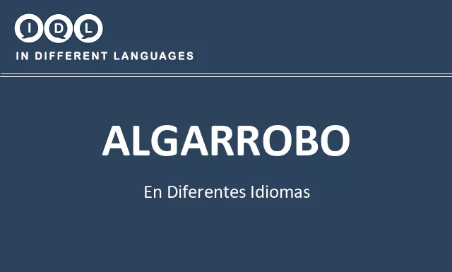 Algarrobo en diferentes idiomas - Imagen