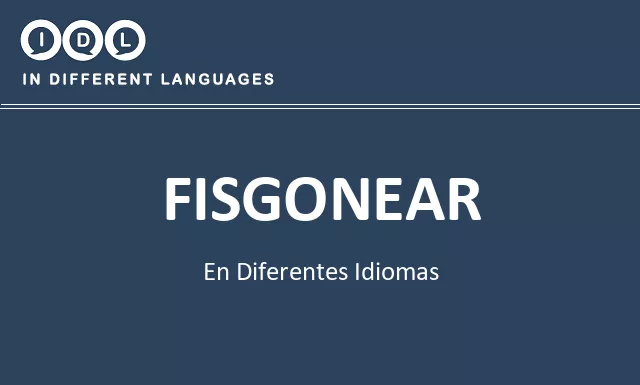 Fisgonear en diferentes idiomas - Imagen