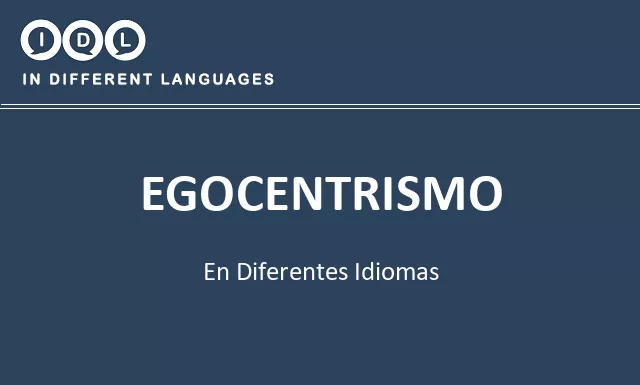 Egocentrismo en diferentes idiomas - Imagen