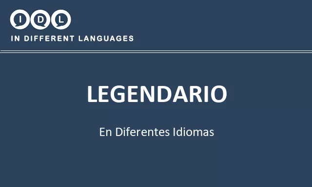 Legendario en diferentes idiomas - Imagen
