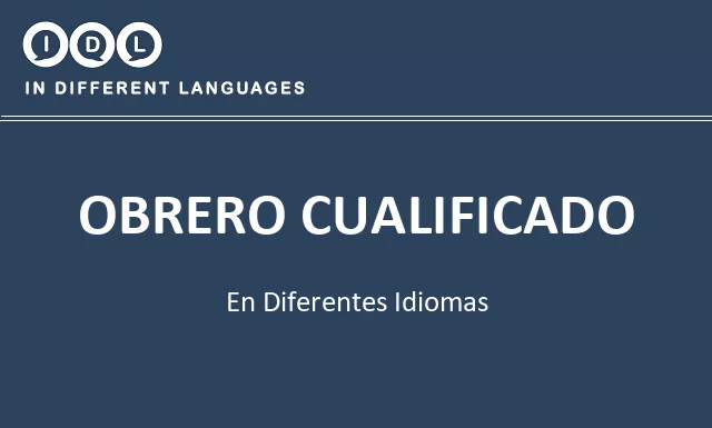 Obrero cualificado en diferentes idiomas - Imagen