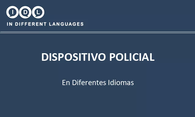 Dispositivo policial en diferentes idiomas - Imagen