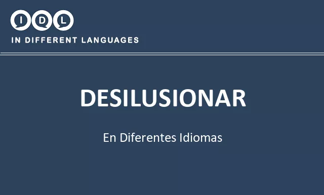 Desilusionar en diferentes idiomas - Imagen