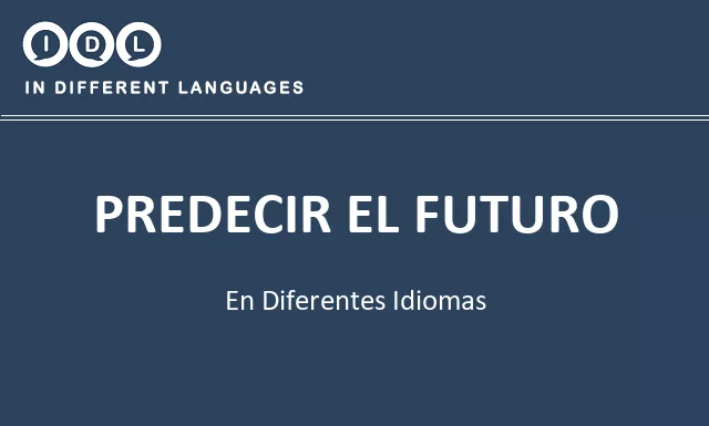 Predecir el futuro en diferentes idiomas - Imagen