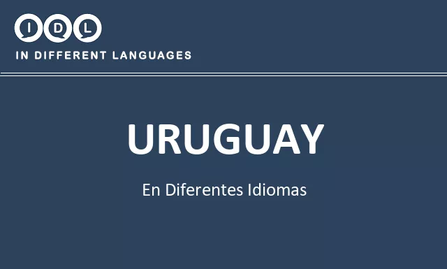 Uruguay en diferentes idiomas - Imagen