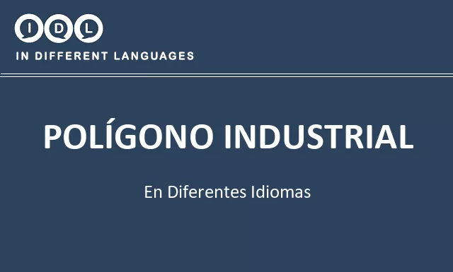 Polígono industrial en diferentes idiomas - Imagen