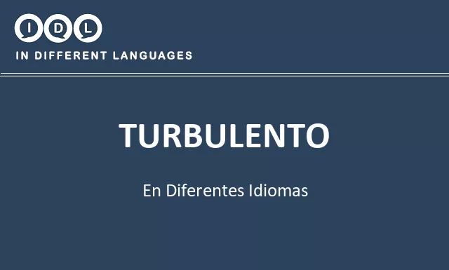 Turbulento en diferentes idiomas - Imagen