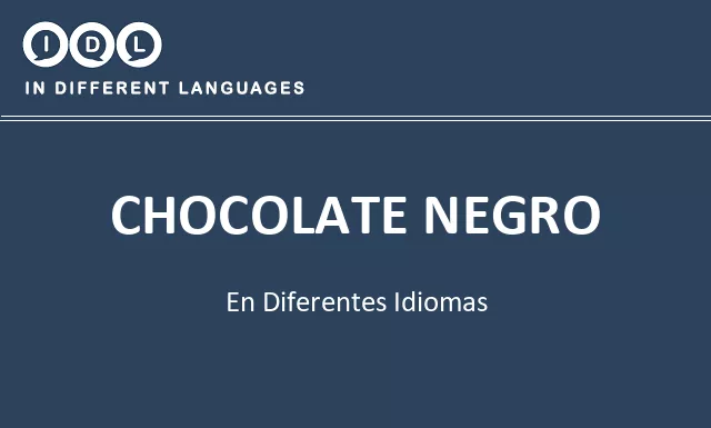 Chocolate negro en diferentes idiomas - Imagen