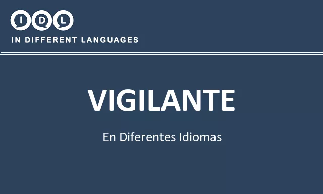 Vigilante en diferentes idiomas - Imagen