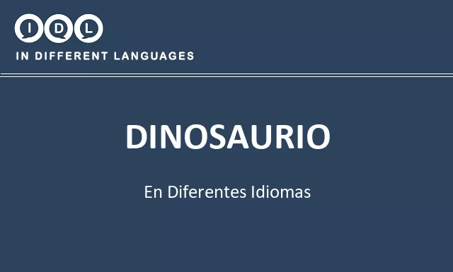 Dinosaurio en diferentes idiomas - Imagen