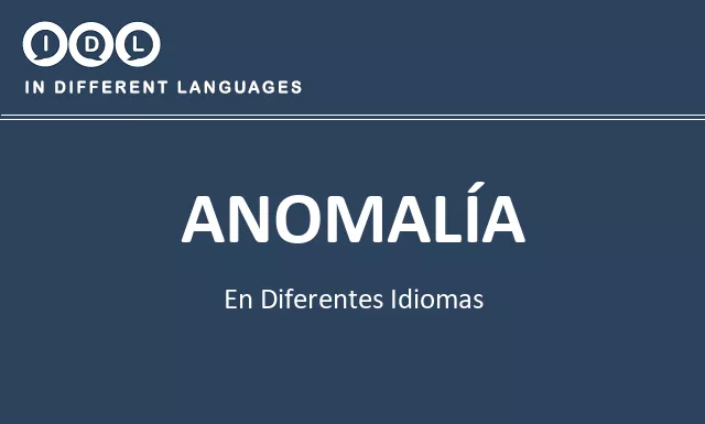 Anomalía en diferentes idiomas - Imagen