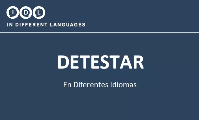 Detestar en diferentes idiomas - Imagen
