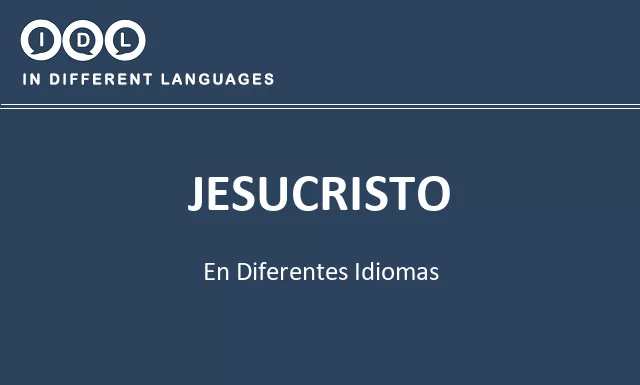 Jesucristo en diferentes idiomas - Imagen