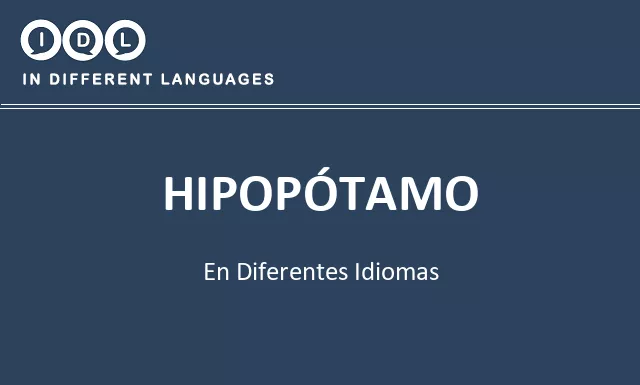 Hipopótamo en diferentes idiomas - Imagen