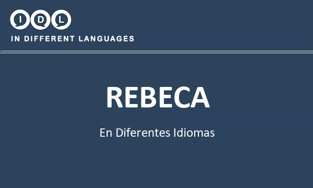 Rebeca en diferentes idiomas - Imagen
