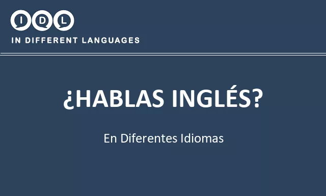 ¿hablas inglés? en diferentes idiomas - Imagen