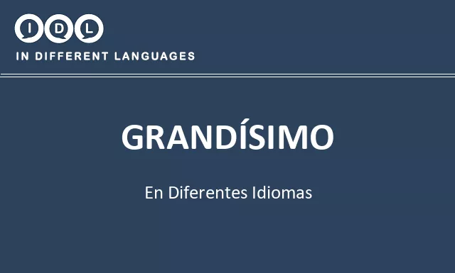 Grandísimo en diferentes idiomas - Imagen