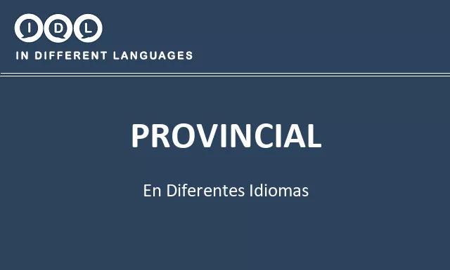 Provincial en diferentes idiomas - Imagen