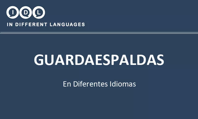 Guardaespaldas en diferentes idiomas - Imagen