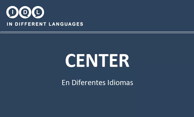 Center en diferentes idiomas - Imagen