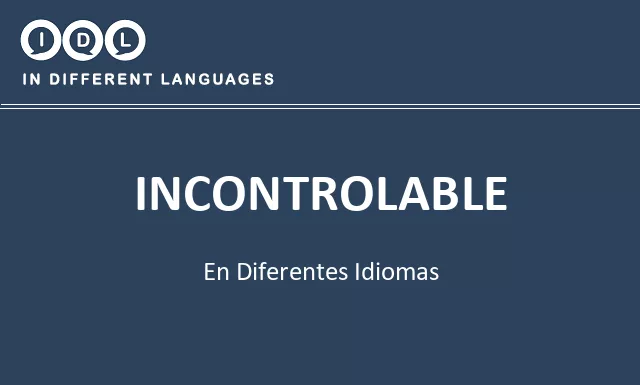 Incontrolable en diferentes idiomas - Imagen