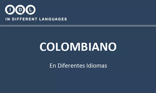 Colombiano en diferentes idiomas - Imagen