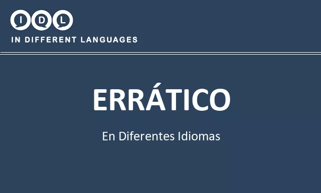 Errático en diferentes idiomas - Imagen