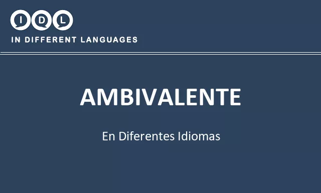Ambivalente en diferentes idiomas - Imagen