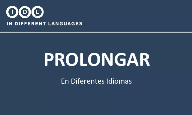 Prolongar en diferentes idiomas - Imagen