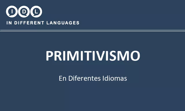 Primitivismo en diferentes idiomas - Imagen