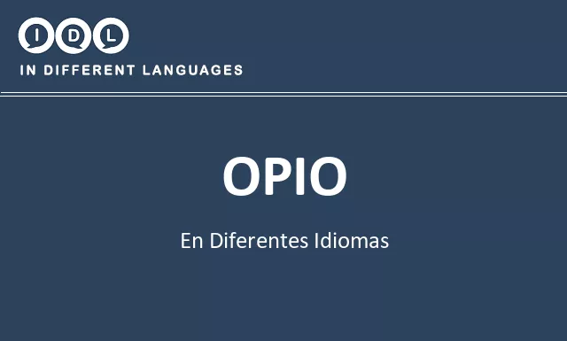 Opio en diferentes idiomas - Imagen