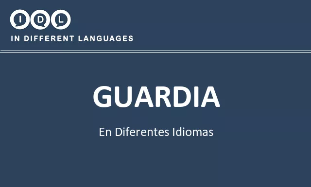 Guardia en diferentes idiomas - Imagen