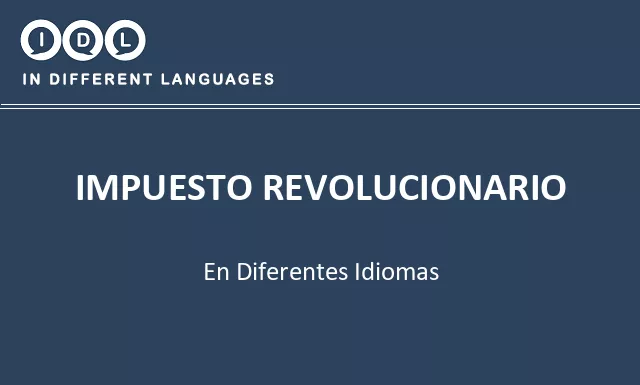 Impuesto revolucionario en diferentes idiomas - Imagen