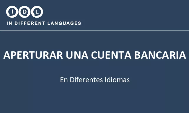 Aperturar una cuenta bancaria en diferentes idiomas - Imagen