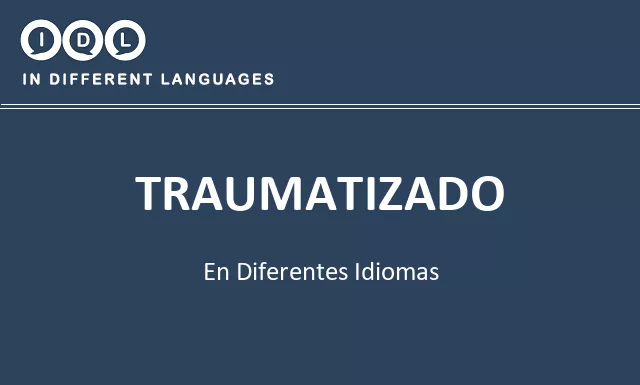 Traumatizado en diferentes idiomas - Imagen