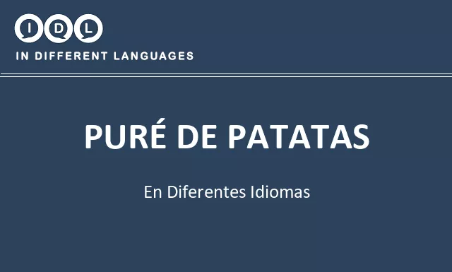 Puré de patatas en diferentes idiomas - Imagen