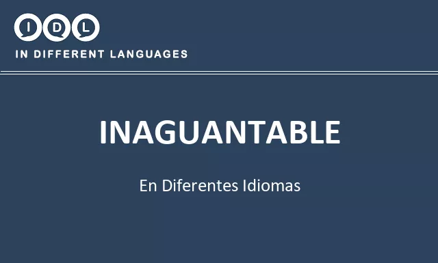 Inaguantable en diferentes idiomas - Imagen