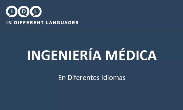 Ingeniería médica en diferentes idiomas - Imagen