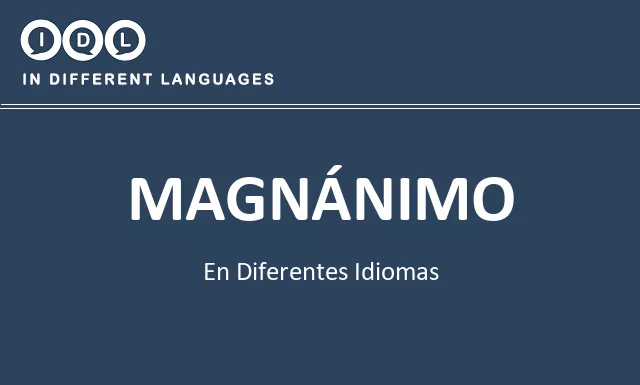 Magnánimo en diferentes idiomas - Imagen