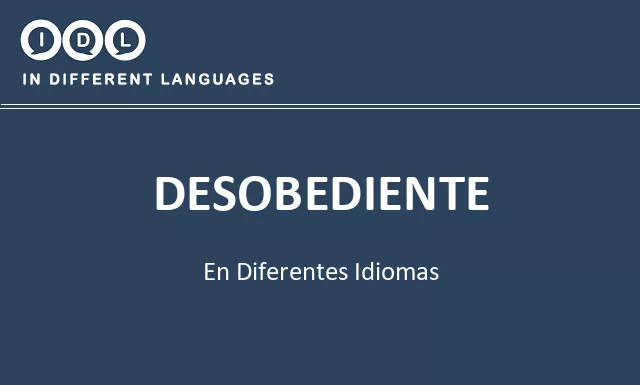 Desobediente en diferentes idiomas - Imagen