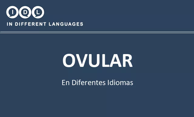 Ovular en diferentes idiomas - Imagen