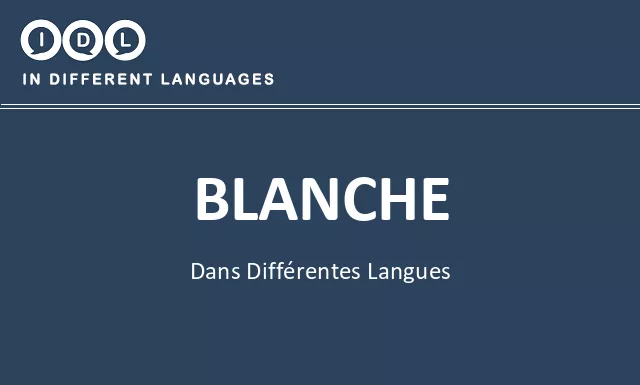 Blanche dans différentes langues - Image