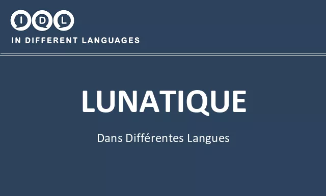 Lunatique dans différentes langues - Image