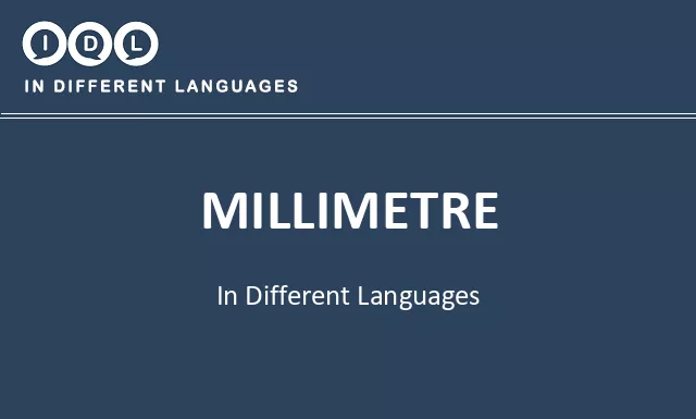 Millimetre in Different Languages - Image
