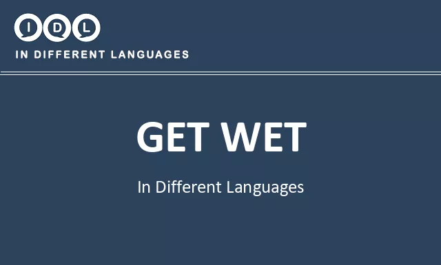 Get wet in Different Languages - Image