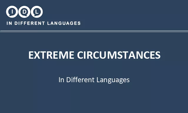 Extreme circumstances in Different Languages - Image
