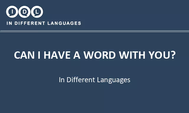 Can i have a word with you? in Different Languages - Image