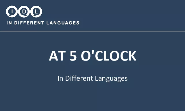 At 5 o'clock in Different Languages - Image