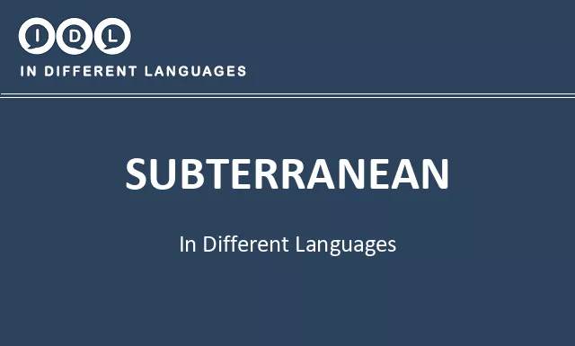 Subterranean in Different Languages - Image