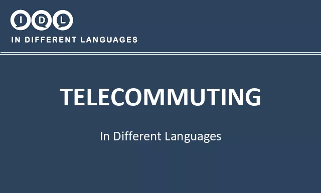 Telecommuting in Different Languages - Image
